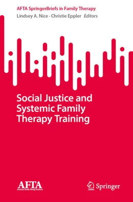 Abbildung von Nice / Eppler | Social Justice and Systemic Family Therapy Training | 1. Auflage | 2023 | beck-shop.de