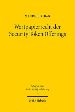 Abbildung von Ribak | Wertpapierrecht der Security Token Offerings | 1. Auflage | 2023 | 15 | beck-shop.de