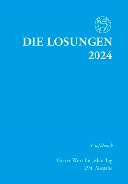 Abbildung von Brüdergemeine | Losungen Deutschland 2024 - Grossdruckausgabe | 1. Auflage | 2023 | beck-shop.de