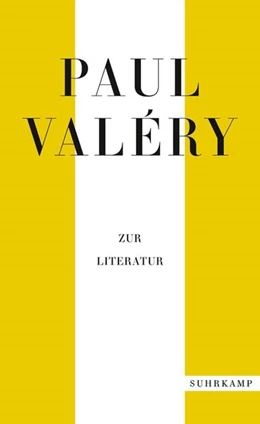 Abbildung von Valéry / Schmidt-Radefeldt | Paul Valéry: Zur Literatur | 1. Auflage | 2023 | beck-shop.de