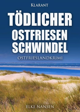 Abbildung von Nansen | Tödlicher Ostfriesenschwindel. Ostfrieslandkrimi | 1. Auflage | 2023 | beck-shop.de