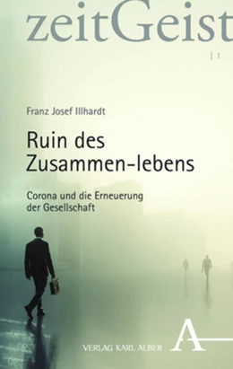 Abbildung von Illhardt | Ruin des Zusammen-lebens | 1. Auflage | 2023 | 1 | beck-shop.de
