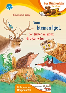Abbildung von Reichenstetter | Vom kleinen Igel, der lieber ein ganz Großer wäre | 1. Auflage | 2023 | beck-shop.de