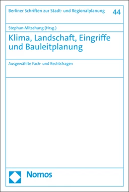 Abbildung von Mitschang | Klima, Landschaft, Eingriffe und Bauleitplanung | 1. Auflage | 2023 | 44 | beck-shop.de