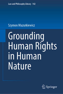 Abbildung von Mazurkiewicz | Grounding Human Rights in Human Nature | 1. Auflage | 2023 | beck-shop.de