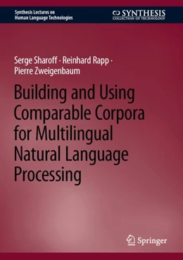 Abbildung von Sharoff / Rapp | Building and Using Comparable Corpora for Multilingual Natural Language Processing | 1. Auflage | 2023 | beck-shop.de