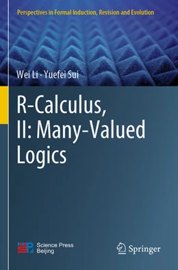 Abbildung von Li / Sui | R-Calculus, II: Many-Valued Logics | 1. Auflage | 2023 | beck-shop.de