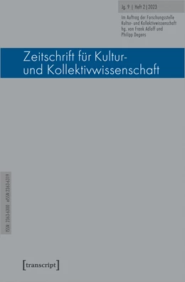 Abbildung von Forschungsstelle Kultur- und Kollektivwissenschaft / Adloff | Zeitschrift für Kultur- und Kollektivwissenschaft | 1. Auflage | 2023 | beck-shop.de