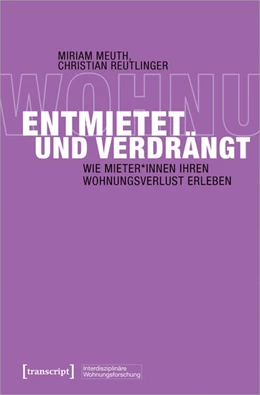 Abbildung von Meuth / Reutlinger | Entmietet und verdrängt | 1. Auflage | 2023 | beck-shop.de