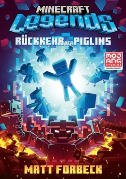 Abbildung von Forbeck | Minecraft Legends - Rückkehr der Piglins | 1. Auflage | 2023 | beck-shop.de