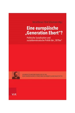 Abbildung von Braun / Schumann | Eine europäische »Generation Ebert«? | 1. Auflage | 2023 | beck-shop.de