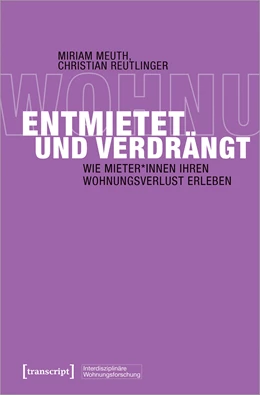 Abbildung von Meuth / Reutlinger | Entmietet und verdrängt | 1. Auflage | 2023 | beck-shop.de