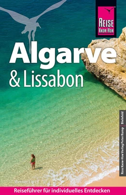 Abbildung von Lips | Reise Know-How Reiseführer Algarve und Lissabon | 9. Auflage | 2023 | beck-shop.de