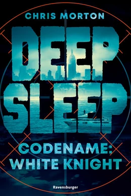 Abbildung von Morton | Deep Sleep, Band 1: Codename: White Knight | Explosiver Action-Thriller für Geheimagenten-Fans | 1. Auflage | 2023 | beck-shop.de