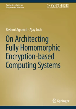 Abbildung von Agrawal / Joshi | On Architecting Fully Homomorphic Encryption-based Computing Systems | 1. Auflage | 2023 | beck-shop.de