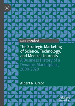 Abbildung von Greco | The Strategic Marketing of Science, Technology, and Medical Journals | 1. Auflage | 2023 | beck-shop.de