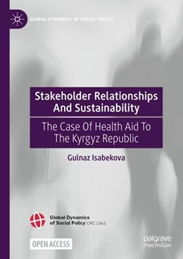 Abbildung von Isabekova | Stakeholder Relationships And Sustainability | 1. Auflage | 2023 | beck-shop.de
