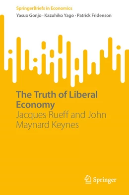 Abbildung von Gonjo / Yago | The Truth of Liberal Economy | 1. Auflage | 2024 | beck-shop.de