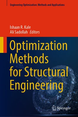 Abbildung von Kale / Sadollah | Optimization Methods for Structural Engineering | 1. Auflage | 2023 | beck-shop.de