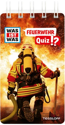 Abbildung von Tessloff Verlag Ragnar Tessloff GmbH & Co. KG | WAS IST WAS Quiz Feuerwehr | 1. Auflage | 2023 | beck-shop.de