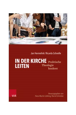 Abbildung von Hermelink / Schnelle | In der Kirche leiten | 1. Auflage | 2025 | beck-shop.de