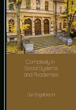 Abbildung von Engelbrecht | Complexity in Social Systems and Academies | 1. Auflage | 2023 | beck-shop.de