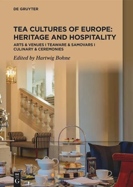 Abbildung von Bohne | Tea Cultures of Europe: Heritage and Hospitality | 1. Auflage | 2024 | beck-shop.de