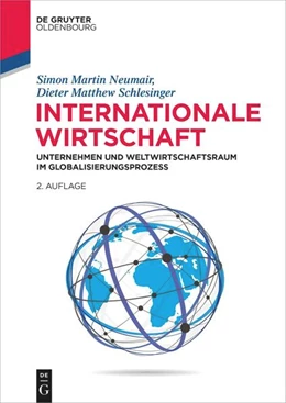 Abbildung von Neumair / Schlesinger | Internationale Wirtschaft | 2. Auflage | 2024 | beck-shop.de