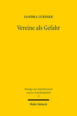 Abbildung von Lukosek | Vereine als Gefahr | 1. Auflage | 2023 | beck-shop.de