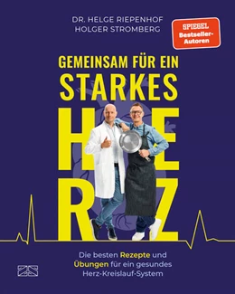 Abbildung von Stromberg / Riepenhof | Gemeinsam für ein starkes Herz | 1. Auflage | 2023 | beck-shop.de