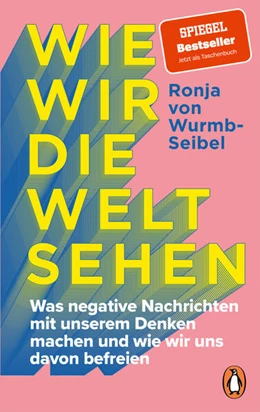 Abbildung von Wurmb-Seibel | Wie wir die Welt sehen | 1. Auflage | 2024 | beck-shop.de