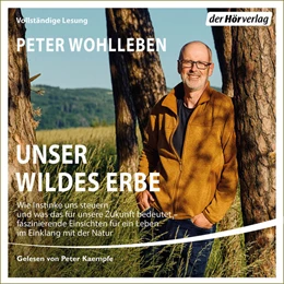 Abbildung von Wohlleben | Unser wildes Erbe | 1. Auflage | 2023 | beck-shop.de