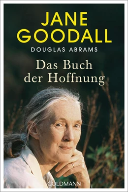 Abbildung von Goodall / Abrams | Das Buch der Hoffnung | 1. Auflage | 2024 | beck-shop.de