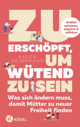 Abbildung von Heinemann / Kleinschmidt | Zu erschöpft, um wütend zu sein | 1. Auflage | 2023 | beck-shop.de