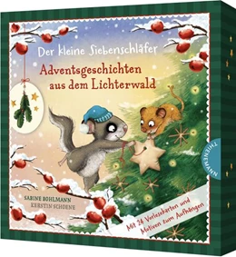 Abbildung von Bohlmann | Der kleine Siebenschläfer: Adventsgeschichten aus dem Lichterwald | 1. Auflage | 2023 | beck-shop.de