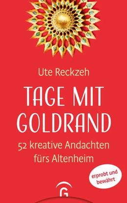 Abbildung von Reckzeh | Tage mit Goldrand | 1. Auflage | 2023 | beck-shop.de