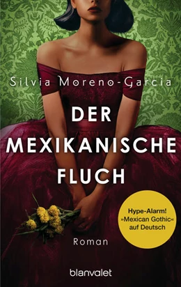 Abbildung von Moreno-Garcia | Der mexikanische Fluch | 1. Auflage | 2023 | beck-shop.de