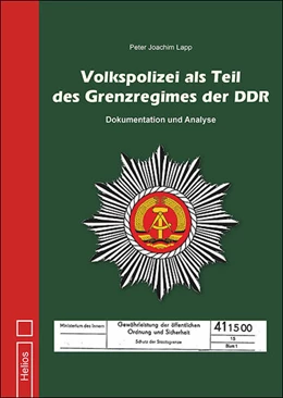 Abbildung von Lapp | Volkspolizei als Teil des Grenzregimes der DDR | 1. Auflage | 2023 | beck-shop.de