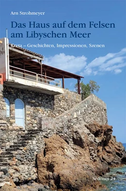 Abbildung von Strohmeyer | Das Haus auf dem Felsen am Libyschen Meer | 1. Auflage | 2023 | beck-shop.de