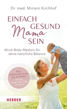 Abbildung von Kirchhof | Einfach gesund Mama sein | 1. Auflage | 2023 | beck-shop.de
