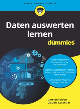 Abbildung von Felden / Koschtial | Daten auswerten lernen für Dummies | 1. Auflage | 2024 | beck-shop.de