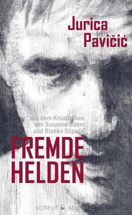 Abbildung von Pavicic | Fremde Helden | 1. Auflage | 2023 | beck-shop.de