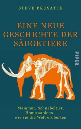 Abbildung von Brusatte | Eine neue Geschichte der Säugetiere | 1. Auflage | 2023 | beck-shop.de