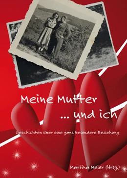Abbildung von Meier | Meine Mutter ... und ich | 1. Auflage | 2023 | beck-shop.de