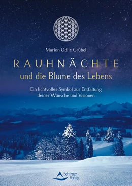 Abbildung von Odile Grübel / Schirner Verlag | Rauhnächte und die Blume des Lebens | 2. Auflage | 2023 | beck-shop.de