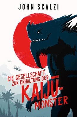 Abbildung von Scalzi | Die Gesellschaft zur Erhaltung der Kaij¿-Monster | 1. Auflage | 2024 | beck-shop.de