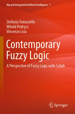Abbildung von Tomasiello / Pedrycz | Contemporary Fuzzy Logic | 1. Auflage | 2023 | 1 | beck-shop.de