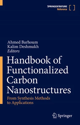 Abbildung von Barhoum / Deshmukh | Handbook of Functionalized Carbon Nanostructures | 1. Auflage | 2024 | beck-shop.de