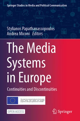 Abbildung von Papathanassopoulos / Miconi | The Media Systems in Europe | 1. Auflage | 2023 | beck-shop.de