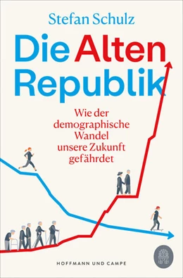 Abbildung von Schulz | Die Altenrepublik | 1. Auflage | 2023 | beck-shop.de